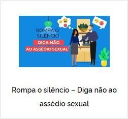 Rompa o sil�ncio ? Diga n�o ao ass�dio sexual
